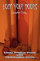 Cover of Lock Your Doors Country Folk by Linda Newton-Perry