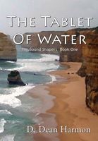 Cover of The Tablet of Water by D. Dean Harmon