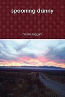 Cover of Spooning Danny by Nicole Higgins