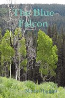 Cover of The Blue Falcon by Nicole Higgins