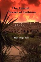 The Untold Secret of Fathima