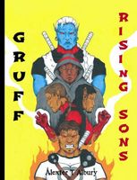 Cover of Gruff: Rising Sons by Alexter Albury