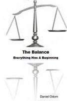 Cover of The Balance; Everything Has a Beginning by Daniel Odom