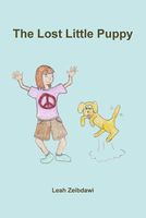 Cover of The Lost Little Puppy by Leah Zeibdawi