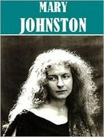 Works of Mary Johnston