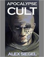 Cover of Apocalypse Cult by Alex Siegel