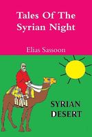 Cover of Tales of the Syrian Night by Elias Sassoon