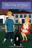 Cover of The City of Dogs by Vera Sachse