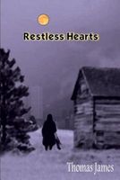 Cover of Restless Hearts by Thomas James