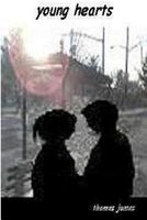 Cover of Young Hearts by Thomas James