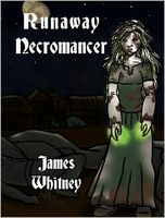 Cover of Runaway Necromancer by James Whitney