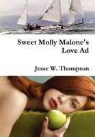 Cover of Sweet Molly Malone's Love Ad by Jesse W. Thompson