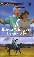 Horse Whispers in the Air