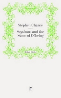 Cover of Septimus and the Stones of Offering by Stephen Chance