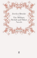 The Military Orchid and Other Novels