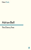 Cover of The Cherry Tree by Adrian Bell