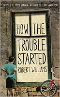 Cover of How the Trouble Started by Robert Williams