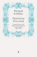 Cover of Patriotism Perverted by Richard Griffiths