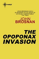 The Opoponax Invasion