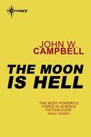 The Moon Is Hell!