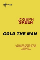 Gold the Man