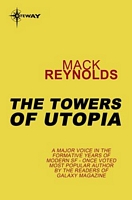 The Towers of Utopia