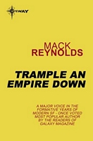 Trample an Empire Down