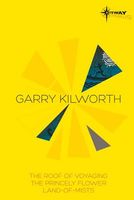 Garry Kilworth SF Gateway Omnibus