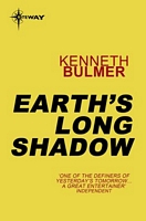Earth's Long Shadow