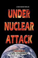 Cover of Under Nuclear Attack by A.J. Cushner