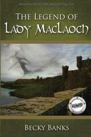 Cover of The Legend of Lady Maclaoch by Becky Banks