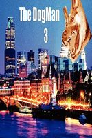 Cover of The Dogman 3 by Luis Oliveira