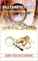 Cover of Ballerina Detective and the Missing Jeweled Tiara by Karen Rita Rautenberg