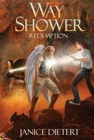 Cover of Way Shower: Redemption by Janice Dietert