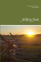Walk by Faith