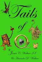 Cover of Tails of Oz by James C. Wallace II