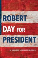 Robert Day for President