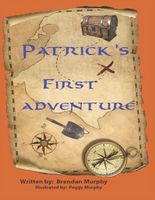 Patrick's First Adventure