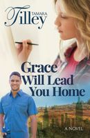 Grace Will Lead You Home