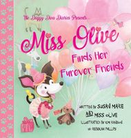 Miss Olive Finds Her Furever Friends