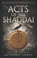 Cover of Acts of The Shaddai by Anthony Jones