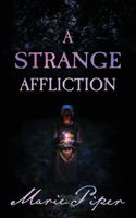 A Strange Affliction