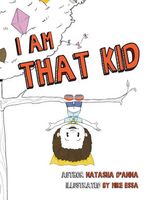Cover of I Am That Kid by Natasha Danna