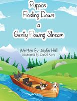 Cover of Puppies Floating Down a Gently Flowing Stream by Justin Hall