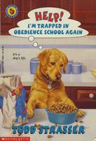 Help! I'm Trapped in Obedience School Again