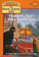 Phantoms Don't Drive Sports Cars