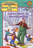 Giants Don't Go Snowboarding