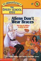 Aliens Don't Wear Braces