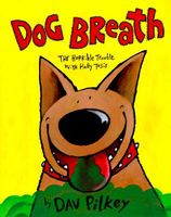 Dog Breath!: The Horrible Trouble With Hally Tosis