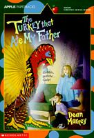 The Turkey That Ate My Father